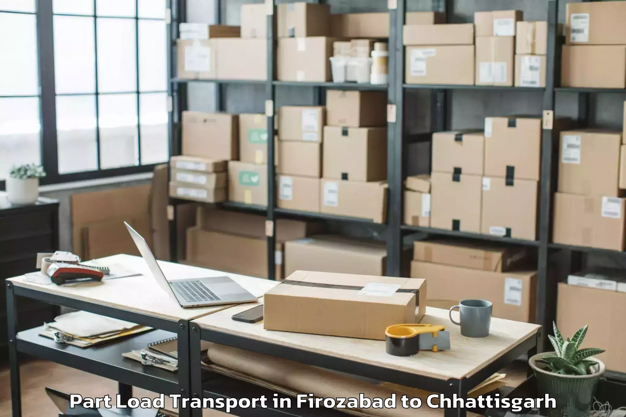 Quality Firozabad to Dhamtari Part Load Transport